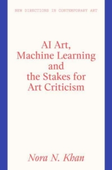 Image for AI Art, Machine Learning and the Stakes for Art Criticism
