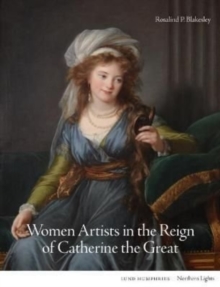 Image for Women artists in the reign of Catherine the Great