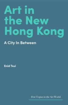 Image for Art in the New Hong Kong
