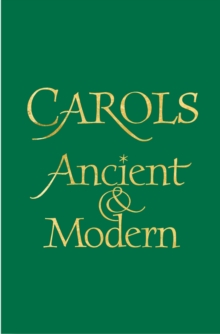 Image for Carols Ancient and Modern