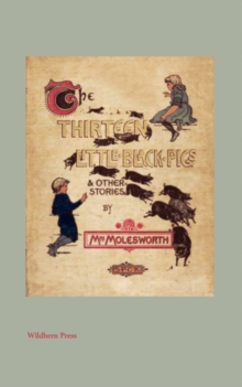Image for The Thirteen Little Black Pigs And Other Stories (Illustrated Edition)