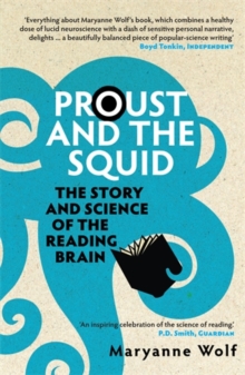 Image for Proust and the squid  : the story and science of the reading brain