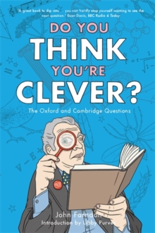 Image for Do you think you're clever?  : the Oxford and Cambridge questions