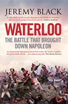 Image for Waterloo  : the battle that brought down Napoleon
