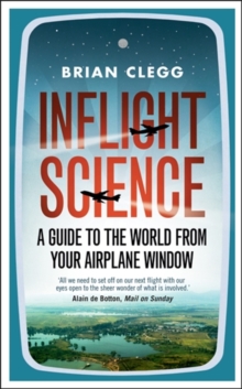 Image for Inflight science  : a guide to the world from your airplane window