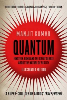Image for Quantum  : Einstein, Bohr and the great debate about the nature of reality
