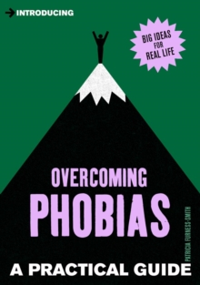 Image for Introducing overcoming phobias: a practical guide