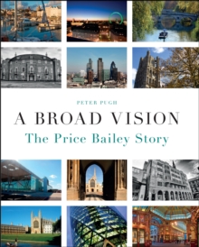 Image for A broad vision: the Price Bailey story