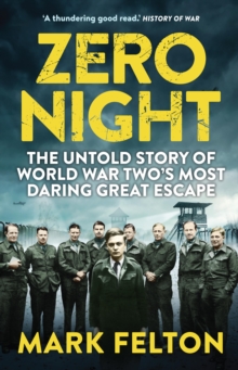 Image for Zero night: the untold story of World War Two's most daring great escape