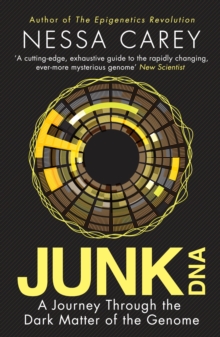 Image for Junk DNA: a journey through the dark matter of the genome