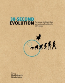Image for 30-second evolution: the 50 most significant ideas and events, each explained in half a minute