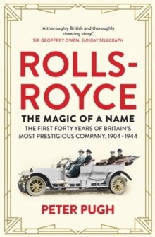 Image for Rolls-Royce: The Magic of a Name