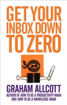 Image for Get your inbox down to zero: from how to be a productivity ninja