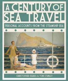 Image for Century of Sea Travel: Personal Accounts from the Steamship Era