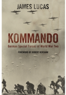 Image for Kommando: German Special Forces of World War Two