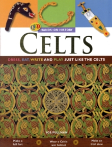 Image for Celts  : dress, eat, write and play just like the Celts