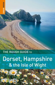 Image for The rough guide to Dorset, Hampshire & the Isle of Wight.