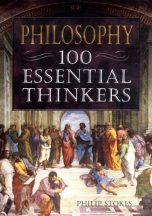 Image for Philosophy  : 100 essential thinkers