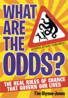 Image for What are the odds?  : the real rules of change that govern our lives