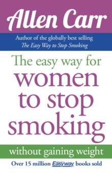 Image for Allen Carr's easy way for women to stop smoking.