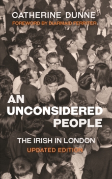 Image for An unconsidered people  : the Irish in London