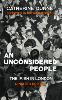 Image for An unconsidered people: the Irish in London