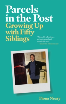 Image for Parcels in the Post: Growing Up With Fifty Siblings