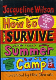 Image for HOW TO SURVIVE SUMMER CAMP ANNIVERS EDTN