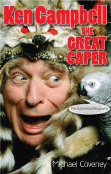 Image for Ken Campbell: The Great Caper