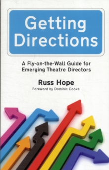 Image for Getting directions  : a fly-on-the-wall guide for emerging theatre directors