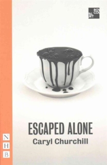 Image for The Royal Court Theatre presents Escaped alone