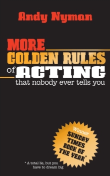 Image for More Golden Rules of Acting