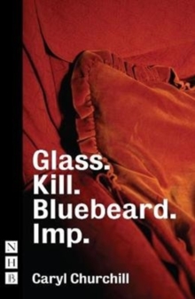 Image for Glass. Kill. Bluebeard. and Imp.