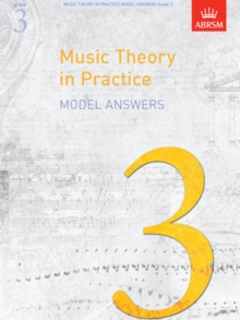 Image for Music Theory in Practice Model Answers, Grade 3