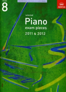 Image for Selected Piano Exam Pieces 2011 & 2012, Grade 8