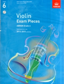 Image for Violin Exam Pieces 2012-2015, ABRSM Grade 6, Score, Part & 2 CDs