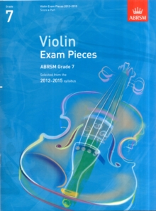 Image for Violin Exam Pieces 2012-2015, ABRSM Grade 7, Score & Part