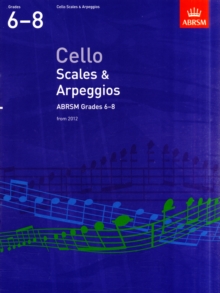 Image for Cello Scales & Arpeggios, ABRSM Grades 6-8
