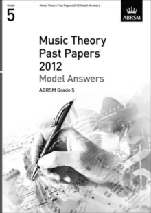 Image for Music Theory Past Papers 2012 Model Answers, ABRSM Grade 5