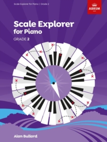 Scale Explorer for Piano, Grade 2