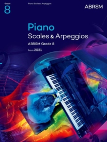 Piano Scales & Arpeggios, ABRSM Grade 8: from 2021