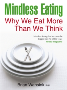 Image for Mindless eating  : why we eat more than we think