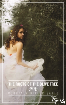 Roots of the Olive Tree