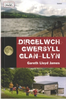 Image for Cyfres Cawdel: Dirgelwch Gwersyll Glan-Llyn