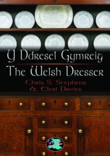 Image for Cyfres Cip ar Gymru/Wonder Wales: Y Ddresel Gymreig/The Welsh Dresser