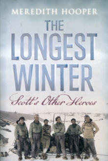 Image for The longest winter  : Scott's other heroes