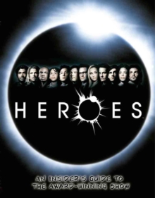 Image for Heroes  : an insider's guide to the award-winning show