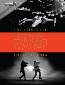 Image for The complete Star Wars encyclopedia