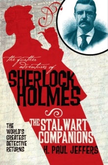 Image for The Further Adventures of Sherlock Holmes: The Stalwart Companions