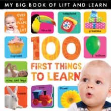 Image for My Big Book of Lift and Learn: 100 First Things to Learn